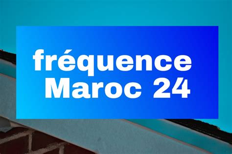 maroc news 24 en direct